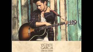 Vicente Garcia - Como Has Logrado chords