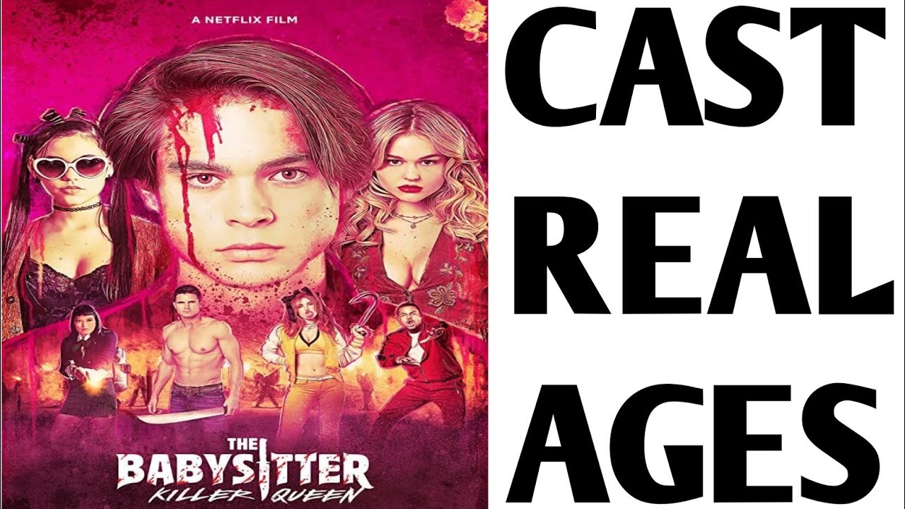 Download The Babysitter: Killer Queen (2020)  Cast Real Ages