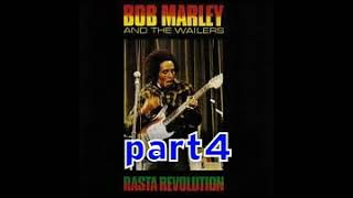 Bob Marley Rasta Revolution Part4