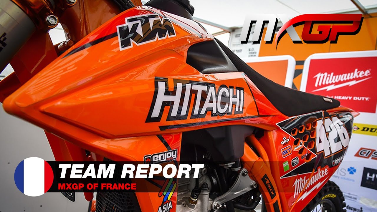 Team Report KTM Hitachi Fuelled by Milwaukee MXGP of France 2021 