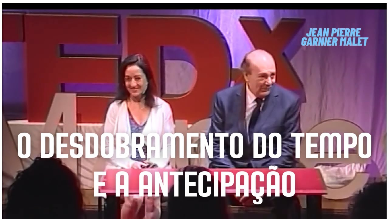 O DESDOBRAMENTO DO TEMPO E A ANTECIPAÇÃO - JEAN PIERRE GARNIER MALET.