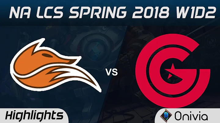 FOX vs CG Highlights NA LCS Spring 2018 W1D2 Echo Fox vs Clutch Gaming by Onivia