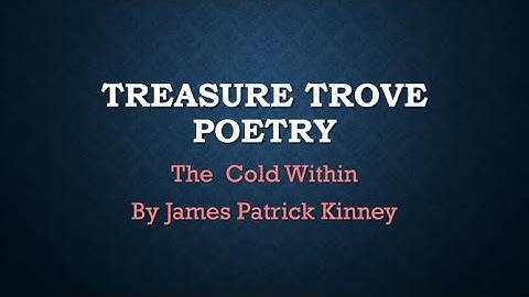The Cold Within by James Patrick Kinney || Explained  parawise || Class 9 &10 ICSE  ||
