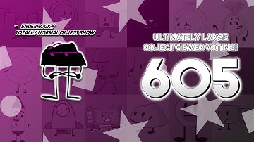 Ultimately Large Object Viewer Voting [Part 605]