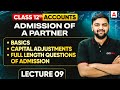 Class 12 Accounts 2027 | Admission of a Partner| Lecture 9