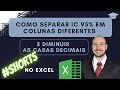 Separar IC 95% em colunas diferentes #shorts