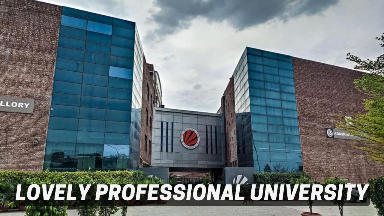 All you need to know about the Lovely Professional University (LPU)  | Scoopbuddy Education