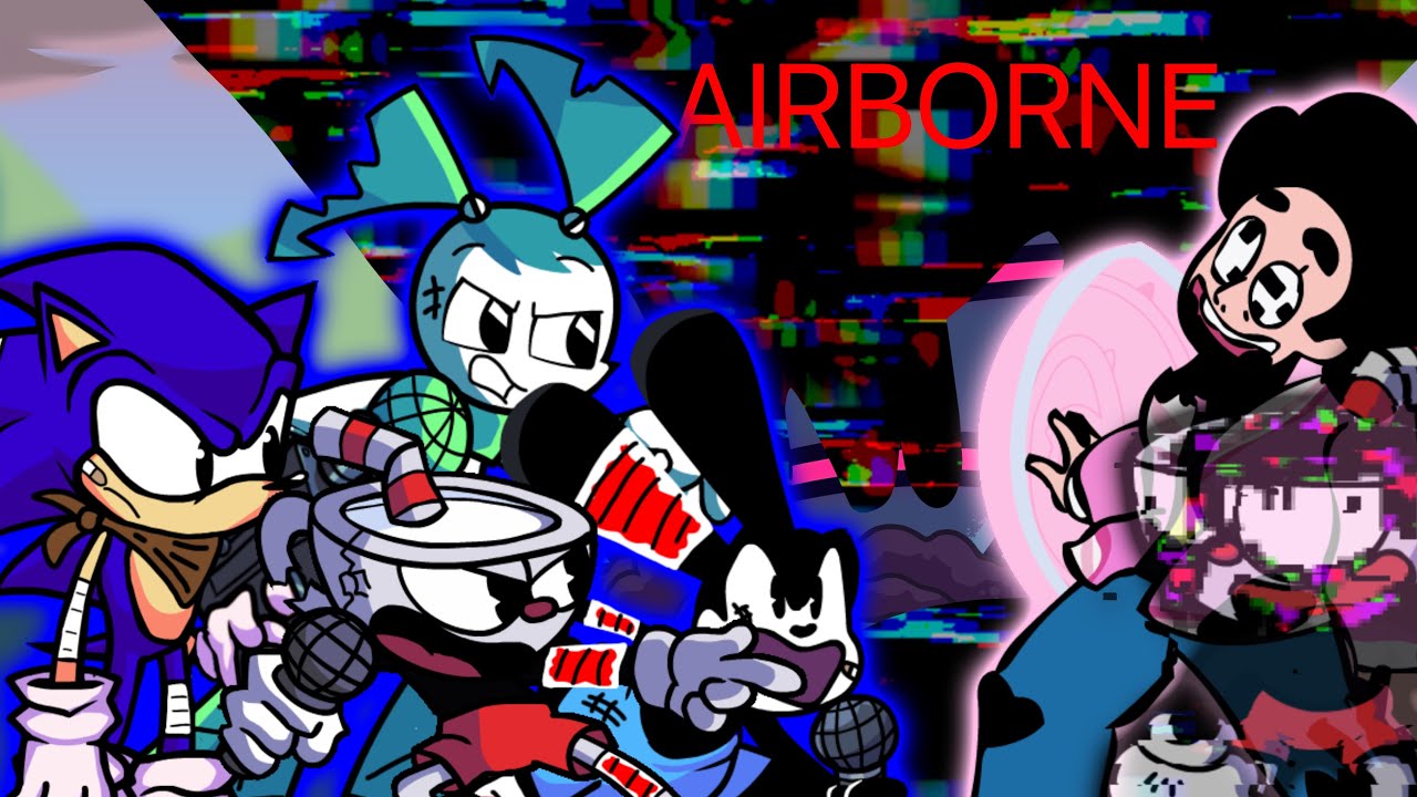 AIRBORNE But the Sonic crew and pibby Steven sings it