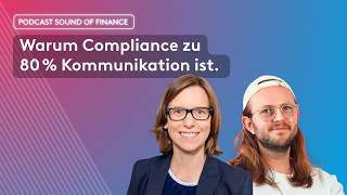 Warum Compliance zu 80 % Kommunikation ist. - zeb Sound of Finance