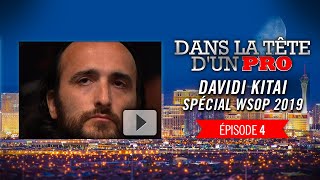 Dans la Tête d'un Pro : Davidi Kitai aux WSOP 2019 (4)