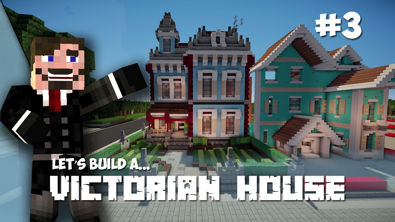 Minecraft Lets Build - Victorian House - Part3 - YouTube