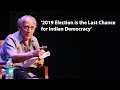 2019 Election Is the Last Chance for Indian Democracy: Arun Shourie #TheWireDialogues