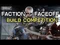Faction Face Off Build Competition -- Crossout
