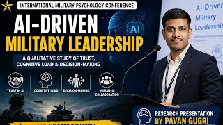 Paper Presentation on AI-Driven Military Leadership at International Military Psychology Conference