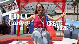 Canva Create 2026 Vlog | Disneyland Los ángeles