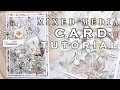 Mix media card tutorial | DIY birthday card in mixed media