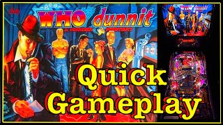 Who Dunnit (1995) Bally - Pinball Gameplay 