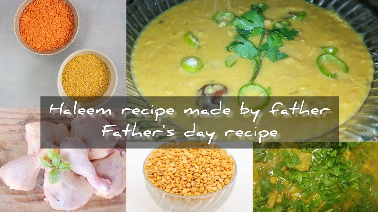 Haleem recipe made by father | Father's day recipe | how to make haleem | Daleem recipe