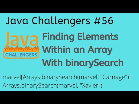 Java Challengers #56 - binary search into an array, array sorting