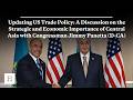 Strategic and Economic Importance of Central Asia with Congressman Jimmy Panetta (D-CA)