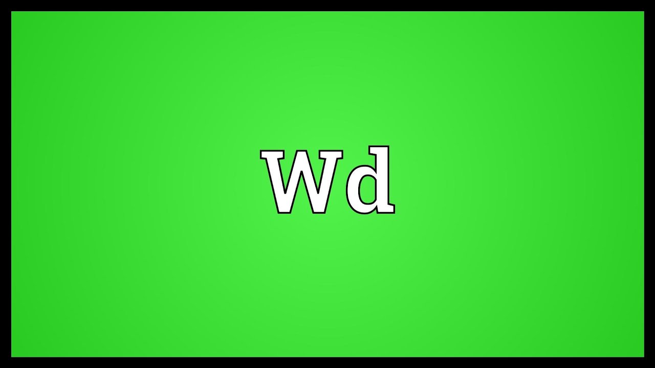 Wd Meaning YouTube Wd Meaning YouTube