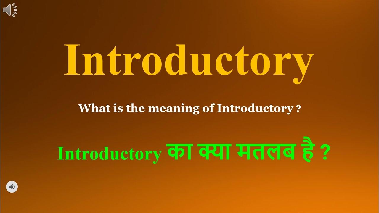 introductory speech meaning in hindi