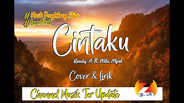 DALAM SEPIKU KAULAH CANDAKU- CINTAKU- RENDY ANDIKA Ft. MITA MPOT (LIRIK /LYRICS)