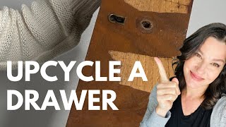 What can I make with ONE drawer? Upcycle this in TEN minutes!