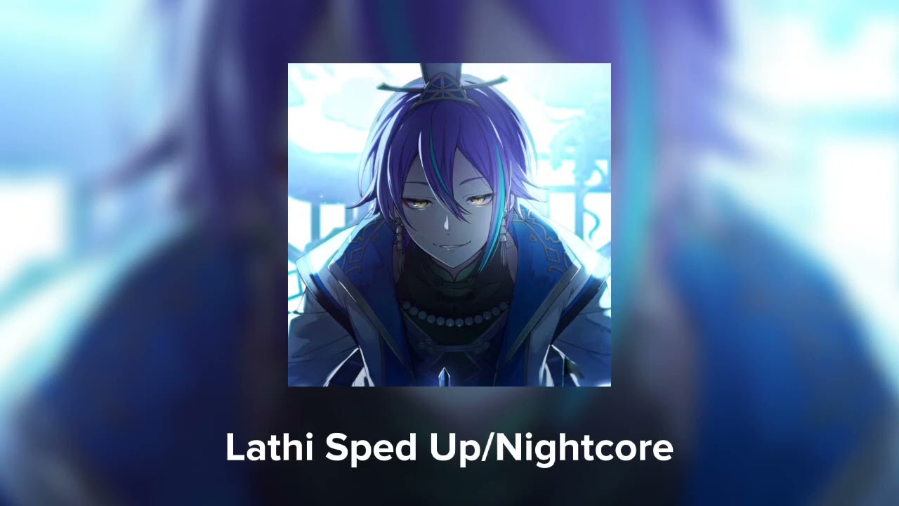 Lathi - Weird Genius ft. Sara Fajira | Sped Up/Nightcore