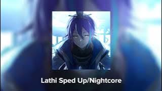 Lathi - Weird Genius ft. Sara Fajira | Sped Up/Nightcore