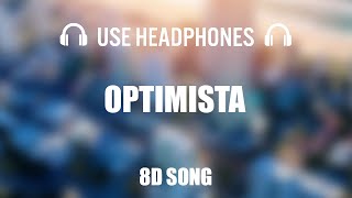 EARTH - Optimista | 8D AUDIO