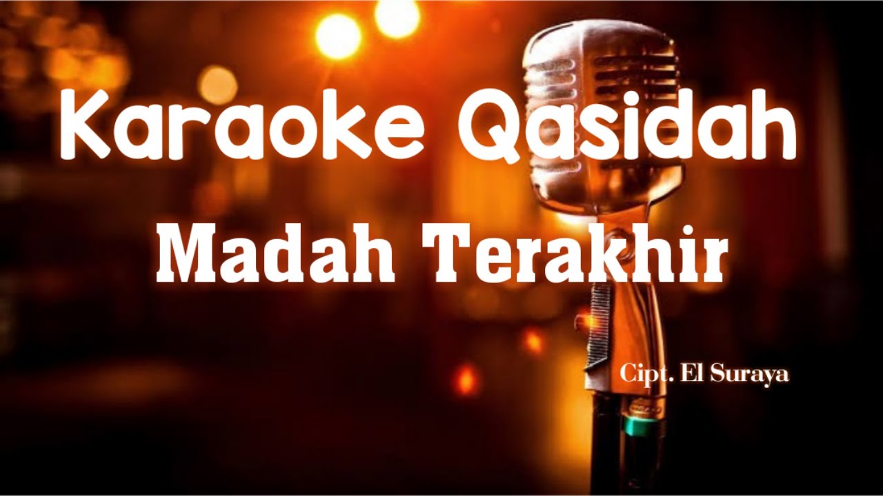 Karaoke Qasidah Madah Terakhir (No Vokal) Versi Keyboard KN2400 YouTube