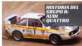 Historia del GRUPO B: Audi Quattro