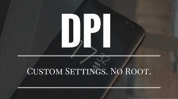 How to Change DPI in Any Android Device | No Root | Android 7.0