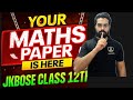 CLASS12th 😱 Your Maths Paper is Here – JKBOSE Class 12th 🔥Class 12th Maths Model Paper 2025 is here!