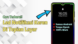 Cara Membuat Led Notifikasi Di Tepian Layar Untuk Semua Android screenshot 2