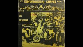 Sekyedomasi Gospel Band - Yehowa Ne Me Hwefo