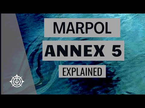 Video: Vilken Marpol Annex behandlar sopor och avfallshantering från fartyg?