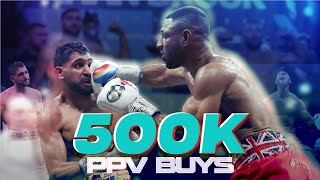 GREAT NUMBERS : AMIR KHAN vs KELL BROOK DOES 500K+ PPV BUYS