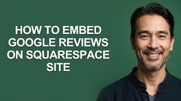 How to Embed Google Reviews on Squarespace Site - KevinHowTo