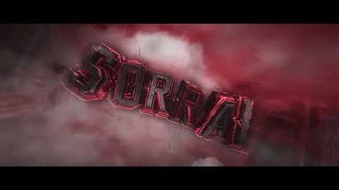 INTRO SORRAI [RUSHED]