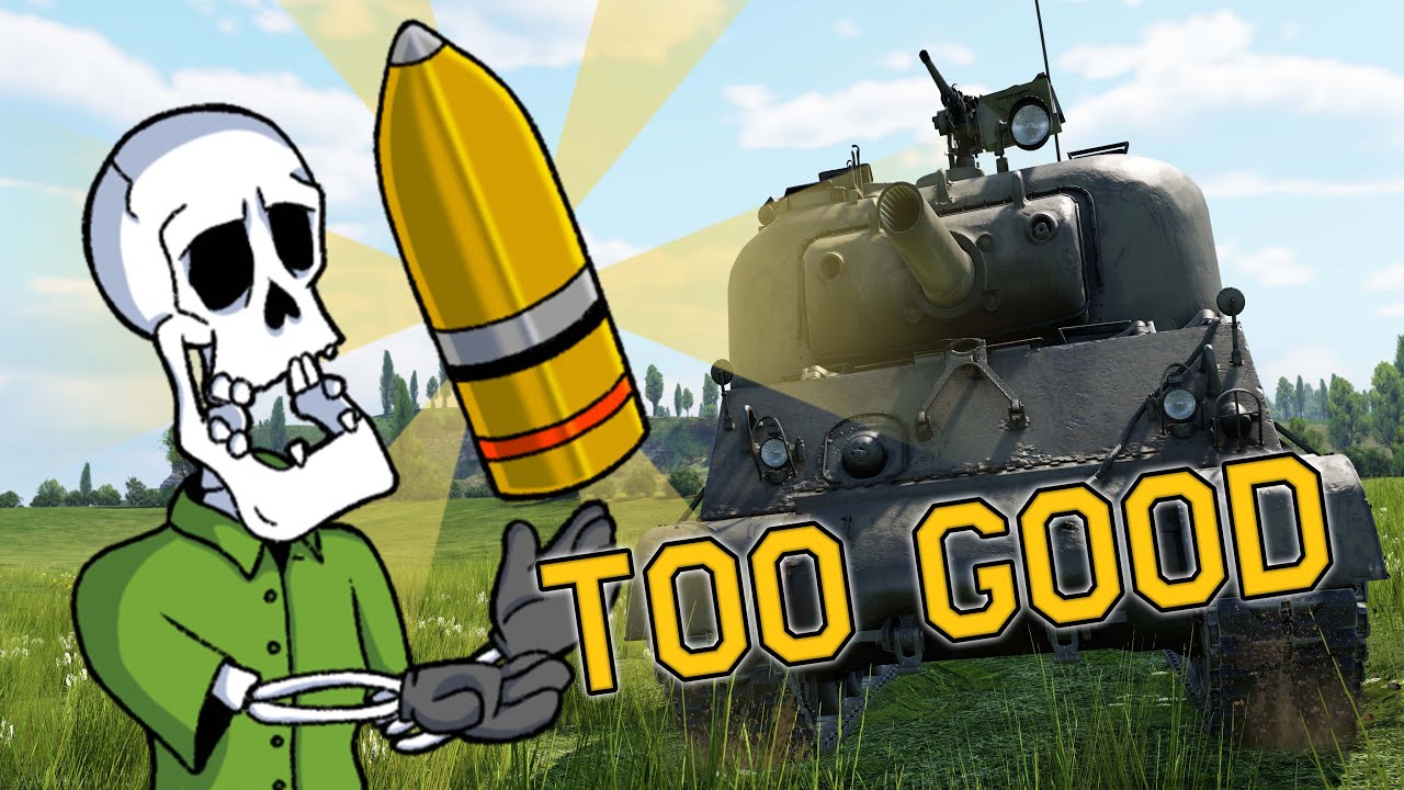 HE IN WAR THUNDER IS BROKEN - M4A3 105 in War Thunder - OddBawZ