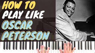 Video thumbnail of "How to Play Piano Like Oscar Peterson [2021]"
