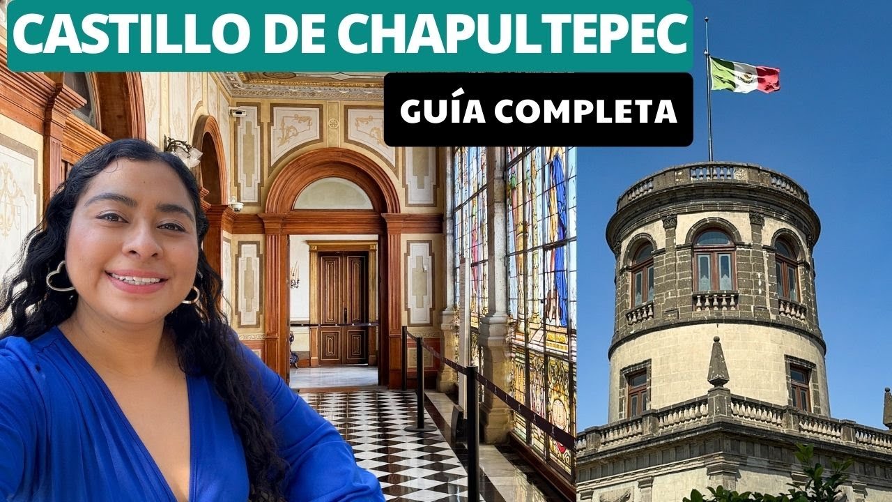 Castillo de Chapultepec en CDMX:  Horario, precio, cómo llegar y lo que verás (2026)