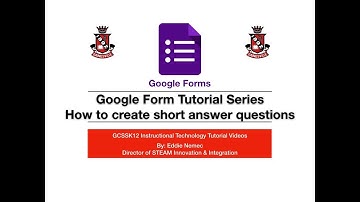 Google Forms Tutorial Video 5: How to create short answer questions