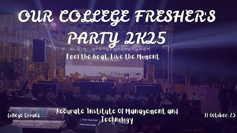 Accurate Institute Freshers Party 2025 – A Night Full of Dance & College Memories | Edited by Ayush
