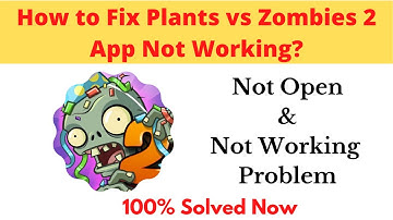 How to Fix Plants vs Zombies2 App Not Working Problem Android-Not Open Problem Solved | AllTechapple