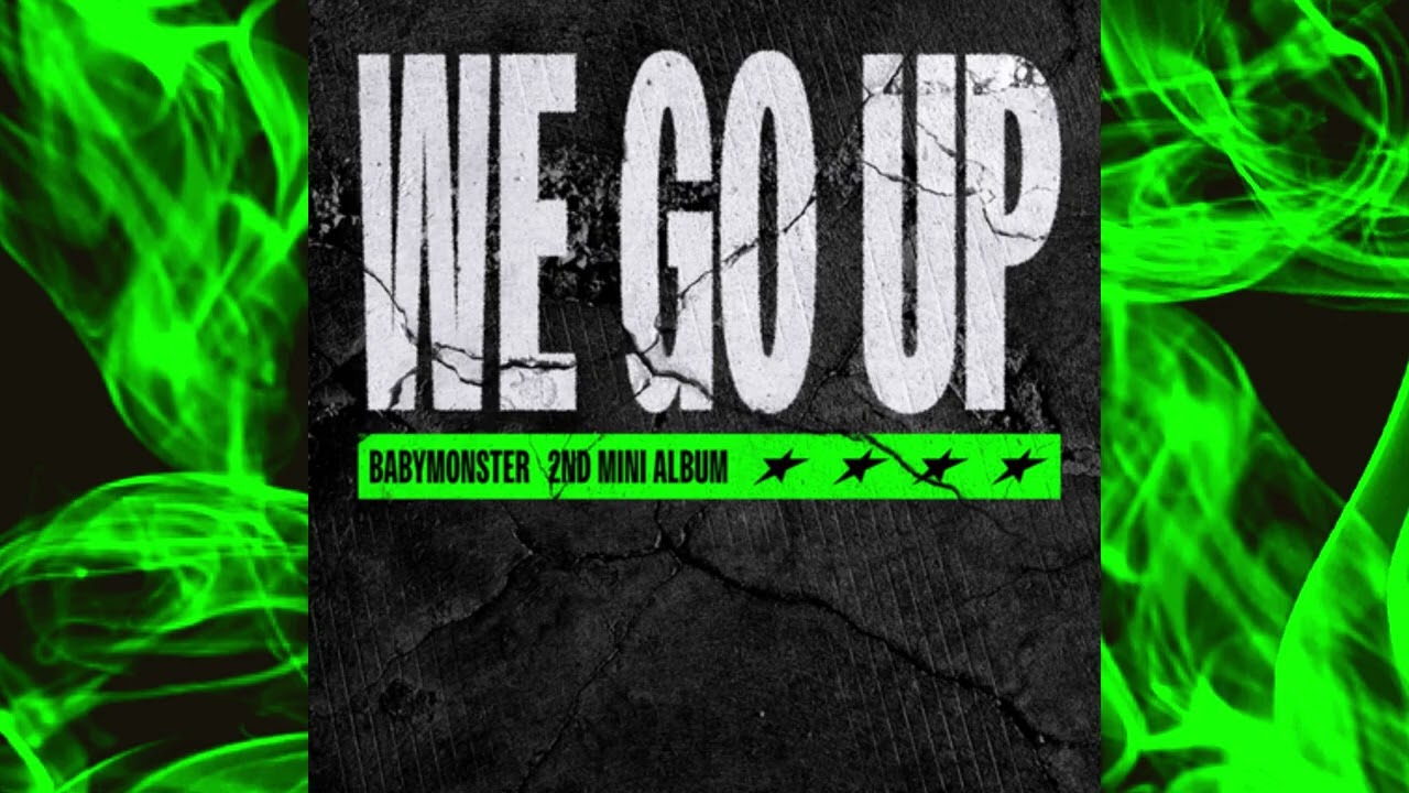 BABYMONSTER - We Go Up! (Boy Group - Version A)