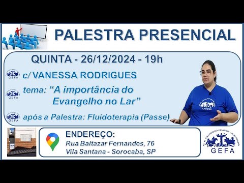 Assista: Palestra Presencial - c/ VANESSA RODRIGUES (26/12/2024)