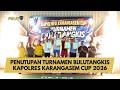PENUTUPAN TURNAMEN BULUTANGKIS KAPOLRES KARANGASEM CUP 2026